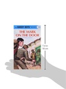 Hardy Boys 13: the Mark on the Door by Franklin W. Dixon