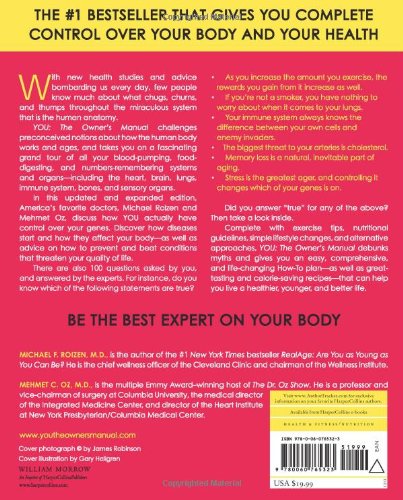 YOU: the Owner's Manual : an Insider's Guide to the Body That Will Make You Healthier and Younger by Michael F., Oz, Mehmet C. Roizen