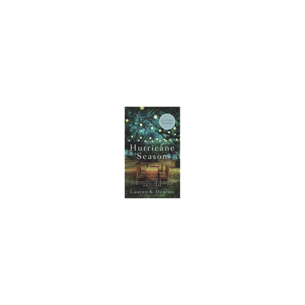 Hurricane Season by Lauren K. Denton
