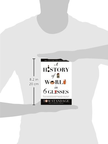 A History of the World in 6 Glasses by Tom Stand Age