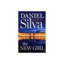 The New Girl : a Novel by Daniel Silva