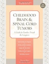 Childhood Brain & Spinal Cord Tumors 