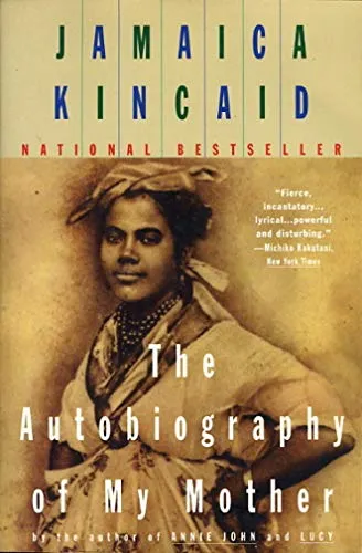 Autobiography of My Mother by Jamaica Kincaid