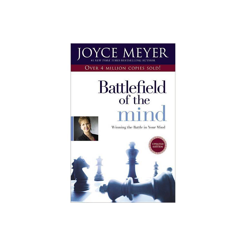 Battlefield of the Mind by Joyce Meyer and Faith Words