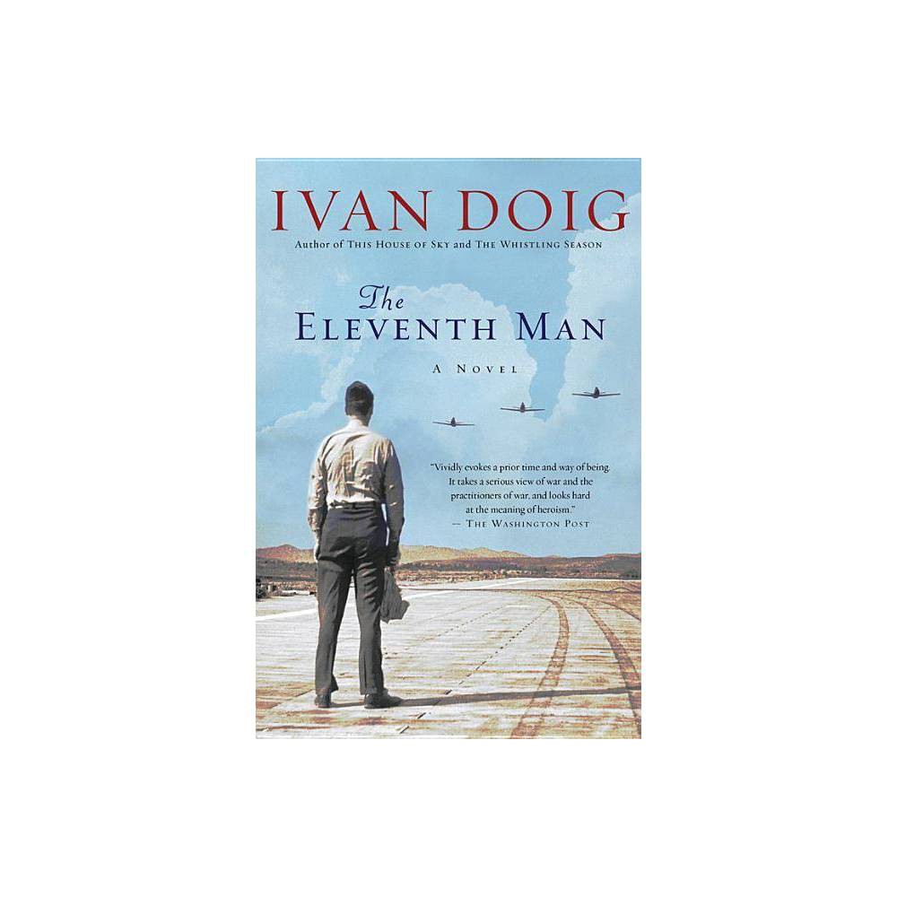 Eleventh Man, the - by Ivan Doig (Paperback)