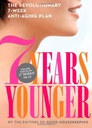 7 Years Younger: the Revolutionary 7-Week Anti-Aging Plan by Good Housekeeping Editors (Hardcover)