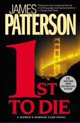 1st to Die ( the Women's Murder Club) (Paperback) by James Patterson