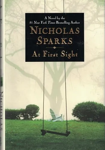At First Sight by Nicholas Sparks (Author)