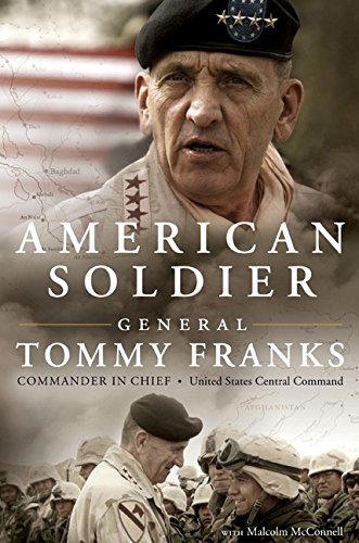 American Soldier by Tommy Franks and Malcolm McConnell