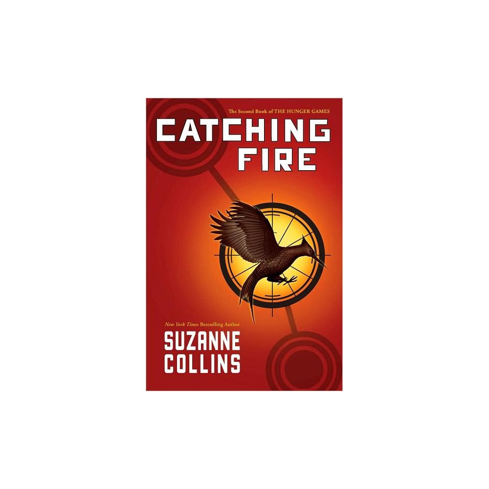Catching Fire by Suzanne Collins