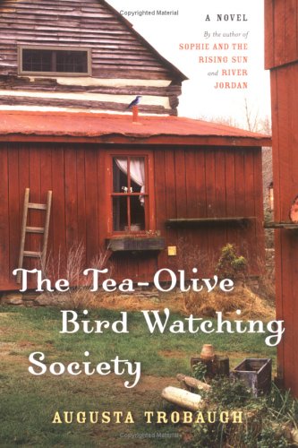 The Tea-Olive Bird-Watching Society [first Edition]