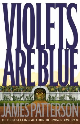 Violets Are Blue ~ Detective Alex Cross Series