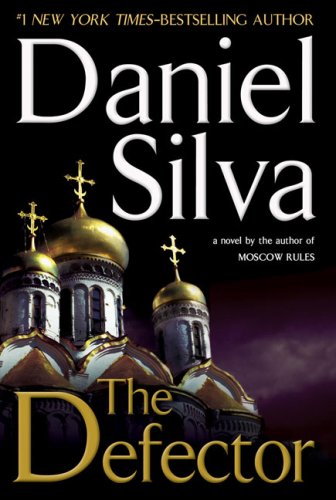 Defector, the (Gabriel Allon Book 9) by Daniel Silva