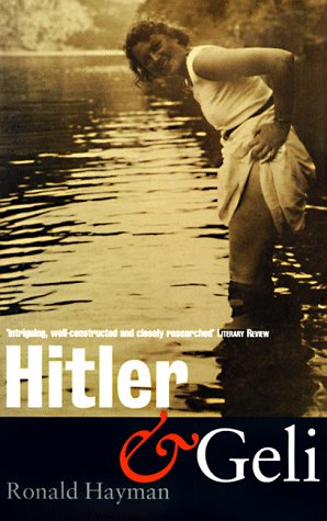 Hitler and Geli by Ronald Hayman