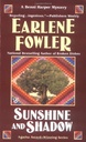 Sunshine and Shadow (Benni Harper Mystery) Fowler, Earlene [Used - Good] [Softcover]