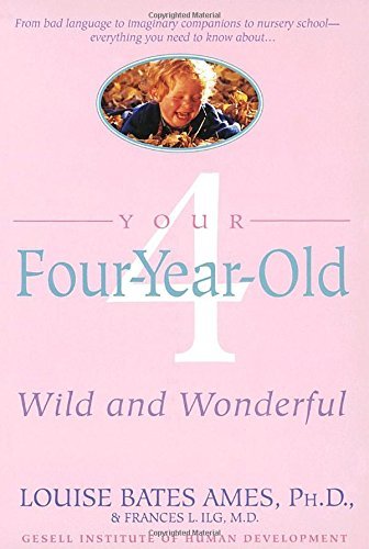 Your Four-Year-Old - by Louise Bates Ames (Paperback)