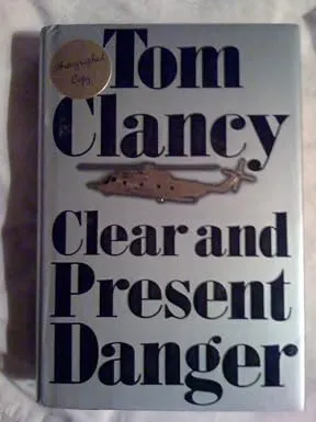 Clear and Present Danger by Tom Clancy  Hardcover