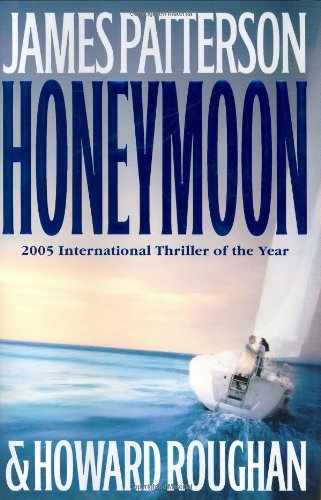 Honeymoon Patterson, James [Used - Good] [Hardcover]