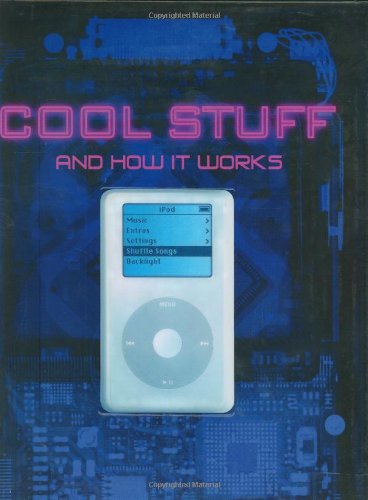 Cool Stuff and How It Works by Chris Woodford  used-good