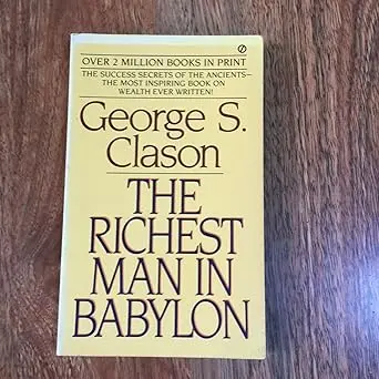 The Richest Man in Babylon Mass Market Paperback – February 15, 1988
