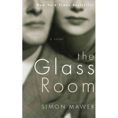 Glass Room, the : a Novel by Simon Mawer (Used-good)