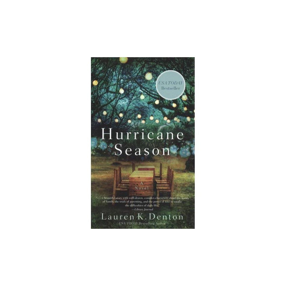 Hurricane Season by Lauren K. Denton