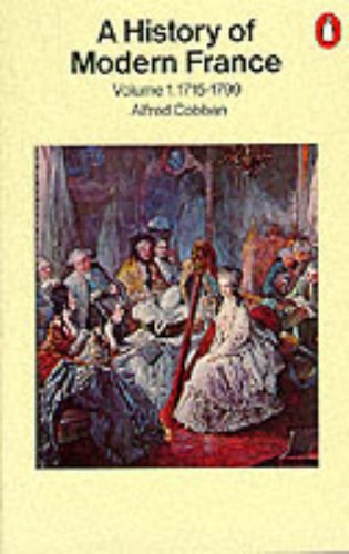 History of Modern France, 1715-1799 by Alfred Cobban