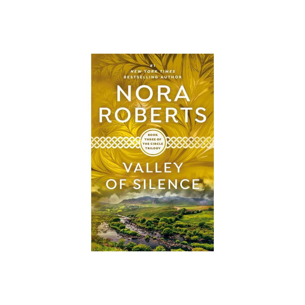 Valley of Silence by Nora Roberts