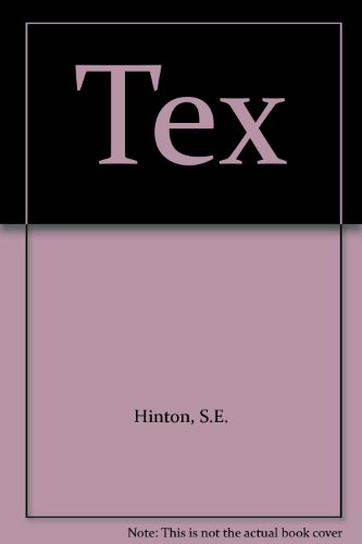 Tex by S. E. Hinton