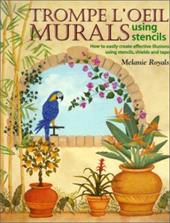 Trompe L'Oeil Murals Using Stencils by Melanie Royals