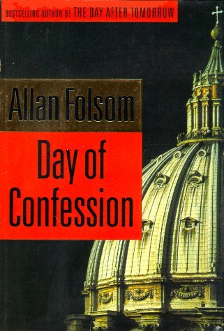 Day of Confession by Allan Folsom