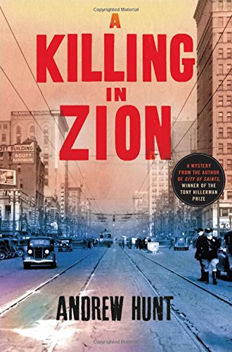 A Killing in Zion : a Mystery by Andrew Hunt