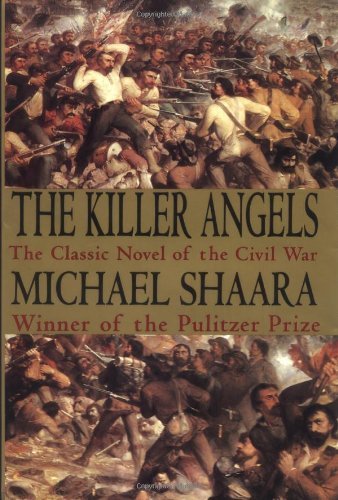 The Killer Angels by Michael Shaara