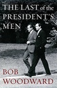 The Last of the President's Men by Bob Woodward