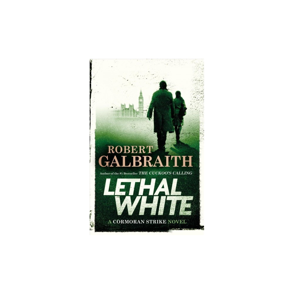 Lethal White by Robert Galbraith