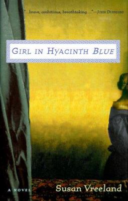 Girl in Hyacinth Blue by Susan Vreeland