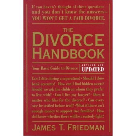 Divorce Handbook, the : Your Basic Guide to Divorce (Revised and Updated) by Pamela, Friedman, James T., Powell, Enid Levinge Painter