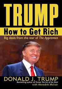 How to Get Rich by Donald J.Trump, McIver, Meredith