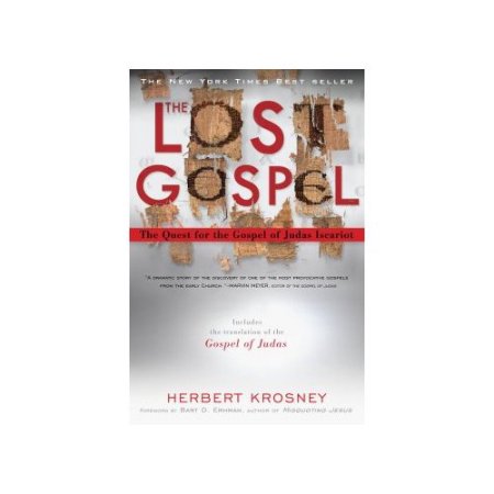 The Lost Gospel the Quest for