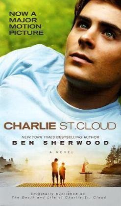 Charlie St. Cloud : a Novel by Ben Sherwood