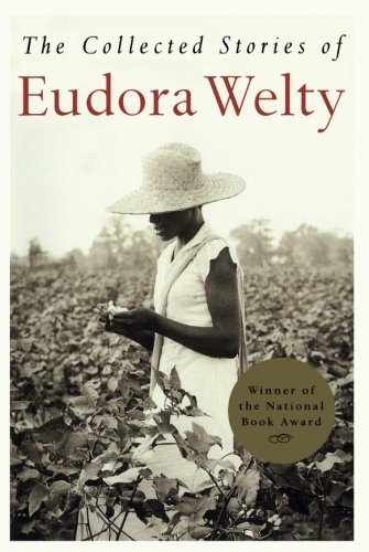 Collected Stories of Eudora Welty