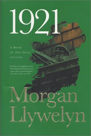 1921 : a Book of the Irish Century by Morgan Llywelyn