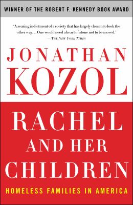 Rachel and Her Children Homeless Families in America