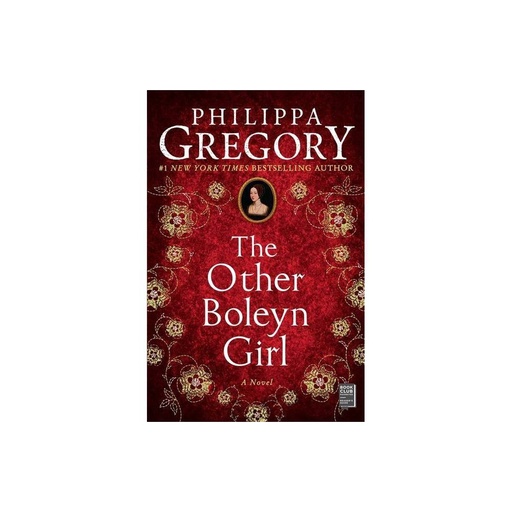 The Other Boleyn Girl by Philippa Gregory