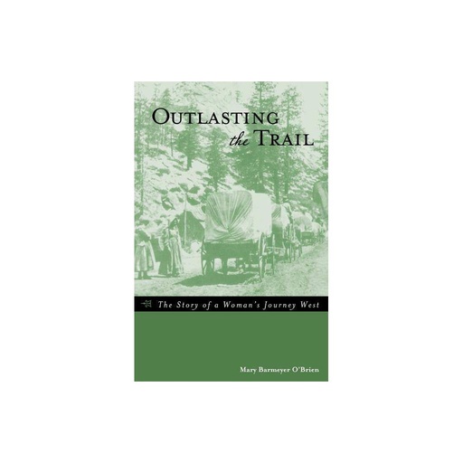 Outlasting the Trail the Story