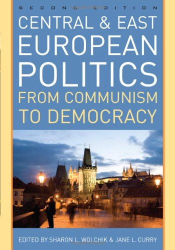 Central and East European Politics : from Communism to Democracy