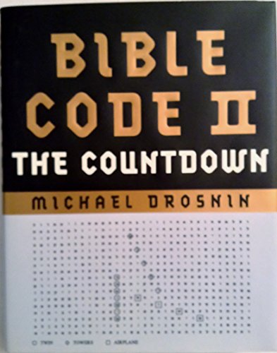 Bible Code II : the Countdown by Michael Drosnin
