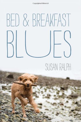 Bed and Breakfast Blues by Susan Ralph