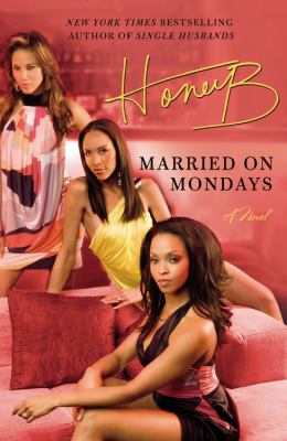 Married on Mondays by HoneyB