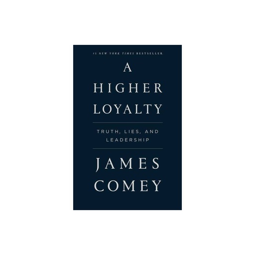 A Higher Loyalty